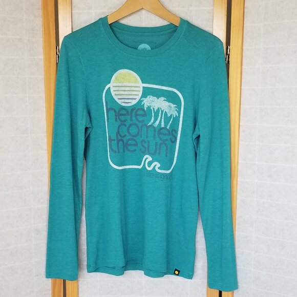 Life is Good Long Sleeve T-Shirt Size Medium Turquoise Here Comes the Sun - Picture 1 of 6